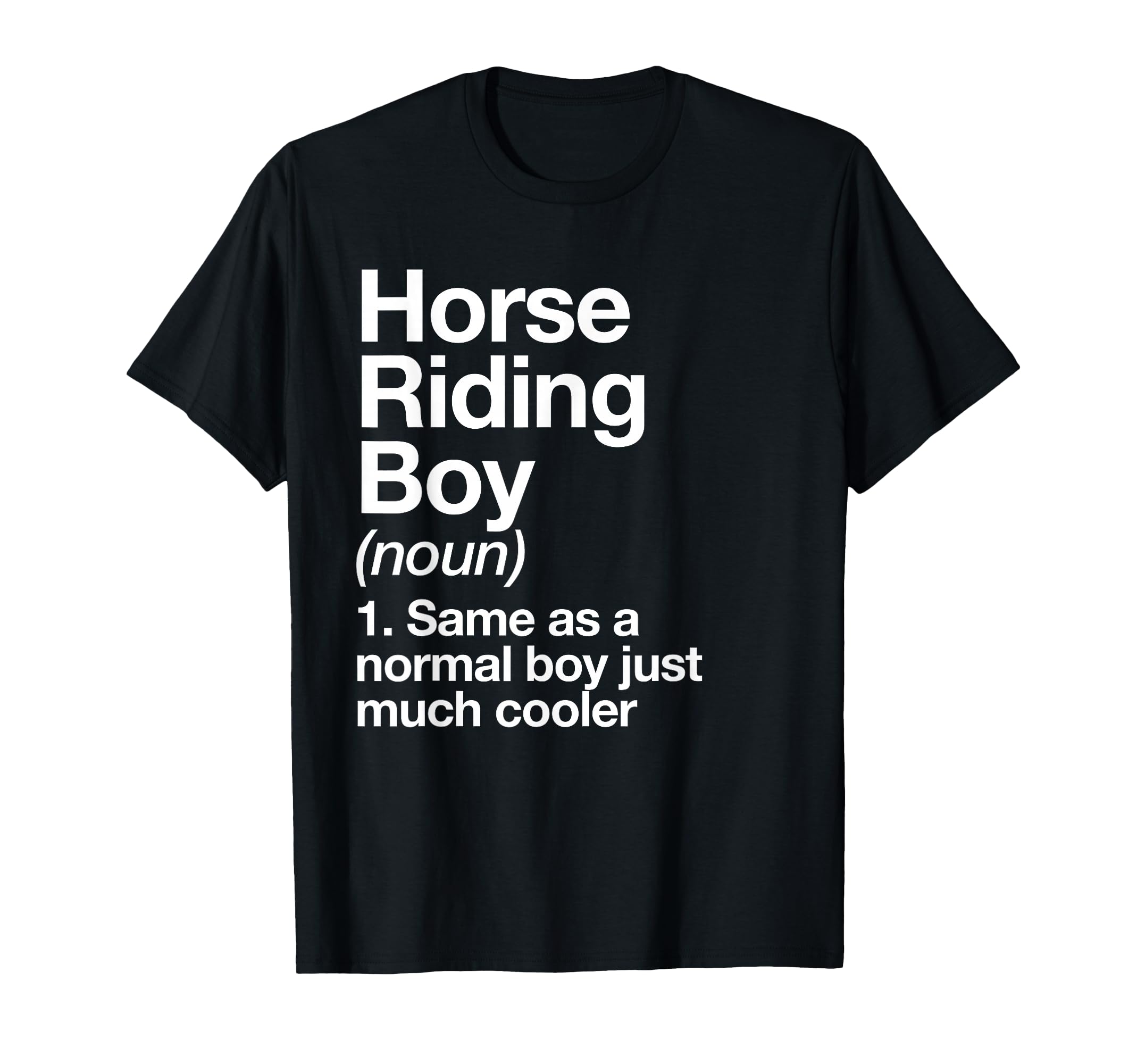 Horse Riding Definition Funny Sports T-Shirt - Novelty Apparel Unisex - T-Shirt, Sweatshirt, Hoodie