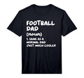 Football Dad Definition Funny T-Shirt - Aesthetic Graphic for Adults - T-Shirt, Sweatshirt, Hoodie