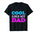 Like Dad T-Shirt - Graphic Print for Adults - T-Shirt, Sweatshirt, Hoodie