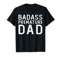 Mens Premature Dad Funny Dad Joke T-Shirt - Unique Graphic Men Women - T-Shirt, Sweatshirt, Hoodie