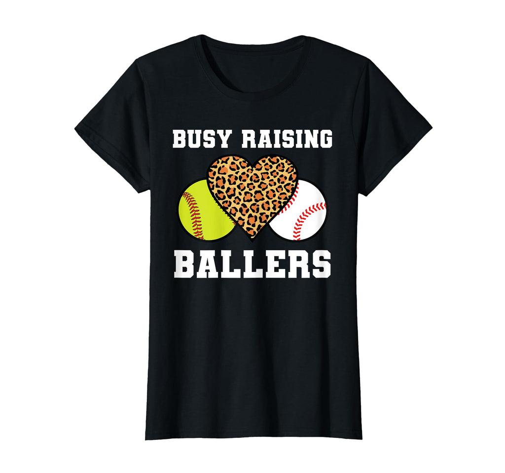 Busy Raising Ballers Softball Baseball T-Shirt - Custom Art Print Men Women - T-Shirt, Sweatshirt, Hoodie