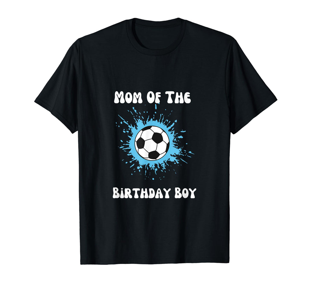 Soccer Birthday Birthday Mom Soccer T-Shirt - Aesthetic Graphic for Adults - T-Shirt, Sweatshirt, Hoodie
