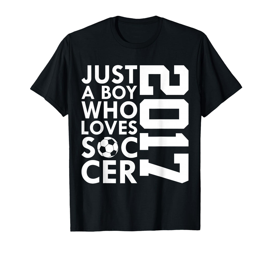 2017 Just Who Loves Soccer 9Th T-Shirt - Casual Everyday Wear Men Women - T-Shirt, Sweatshirt, Hoodie
