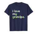 I Love My Grandpa Dad Papa T-Shirt - Casual Everyday Wear for Adults - T-Shirt, Sweatshirt, Hoodie