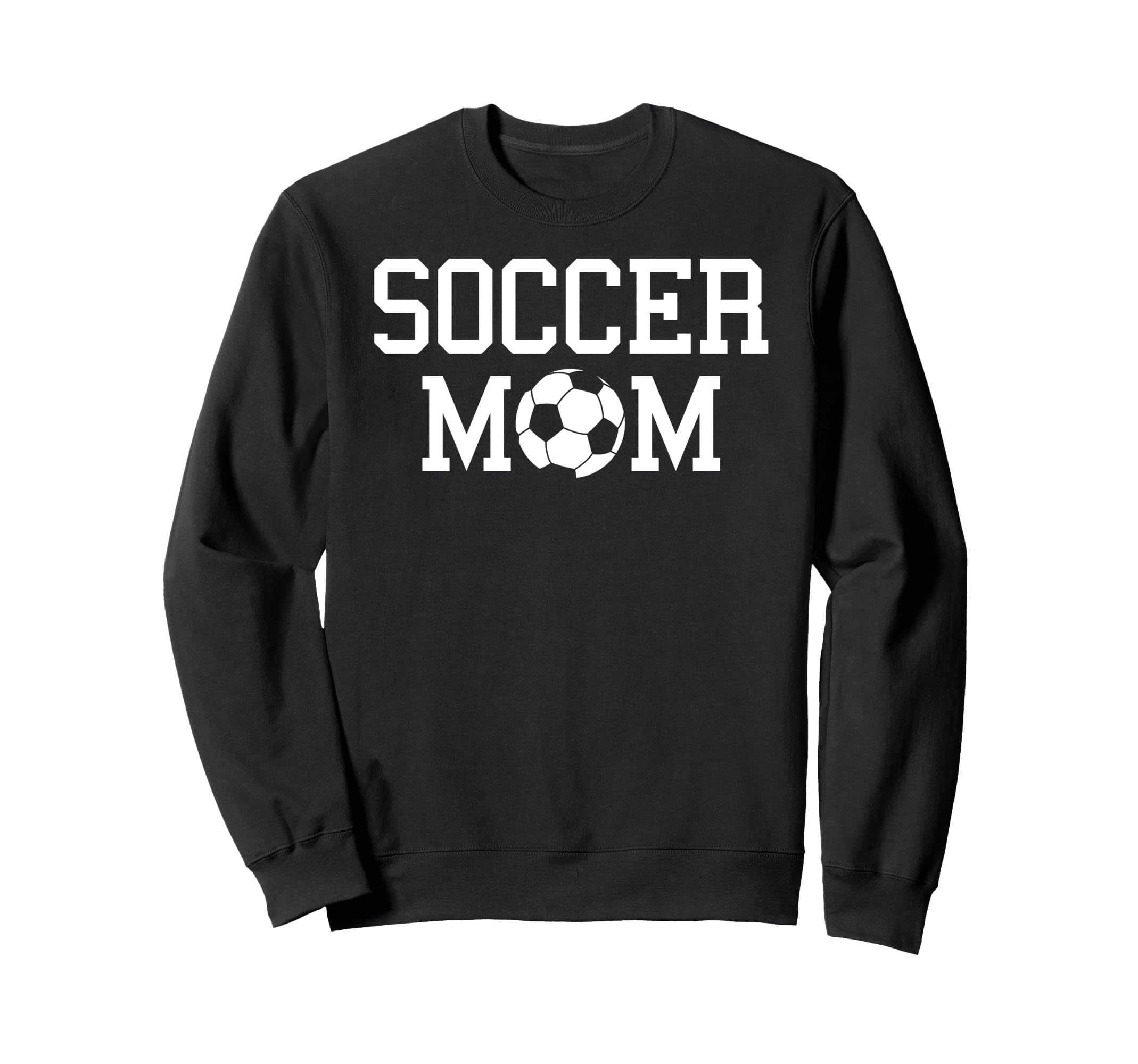 Proud Soccer Mom Funny Sports Gift Game Sweatshirt - Graphic Print Unisex - T-Shirt, Sweatshirt, Hoodie