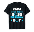 Papa Boss Birthday Family Matching T-Shirt - Casual Everyday Wear Unisex - T-Shirt, Sweatshirt, Hoodie
