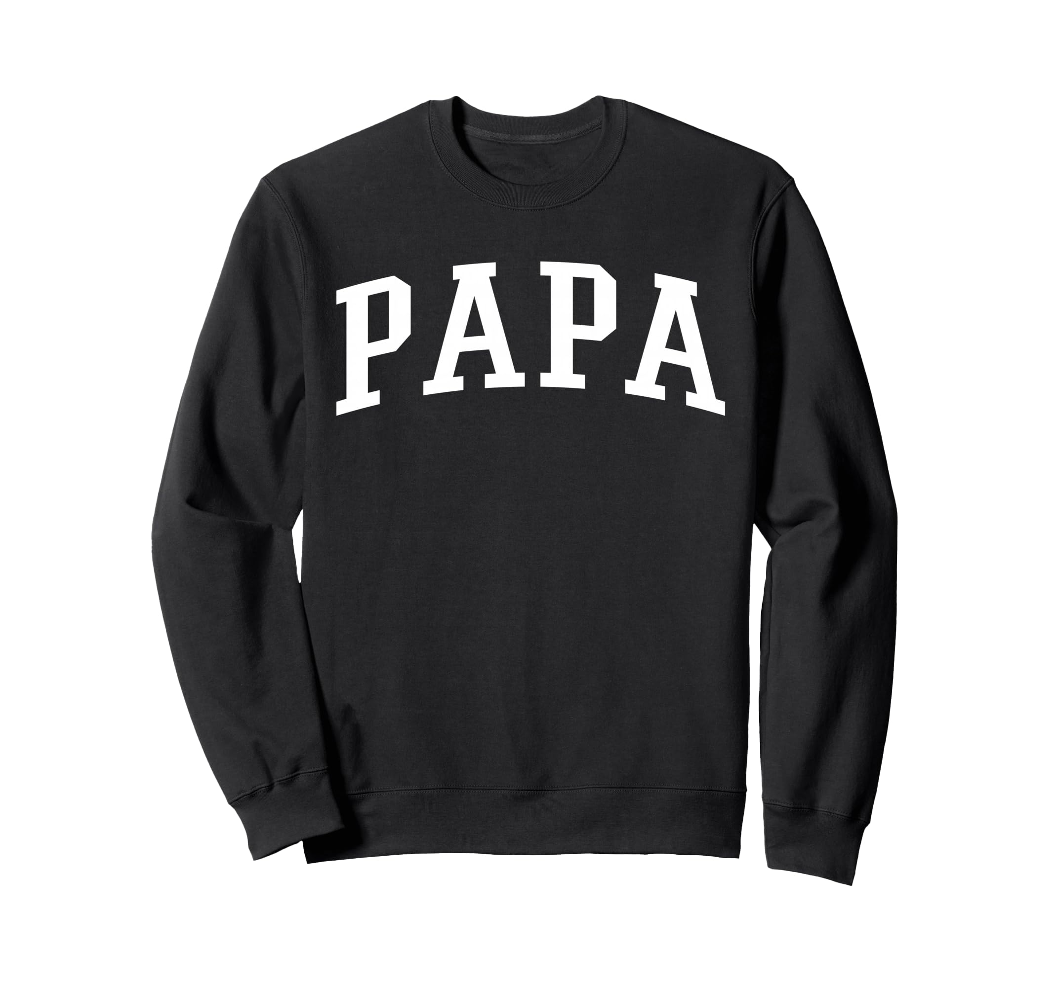 Varsity Papa Small Sweatshirt - Casual Everyday Wear Men Women - T-Shirt, Sweatshirt, Hoodie