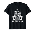 If Deda Cant Fix It Russian Czech T-Shirt - Casual Everyday Wear Unisex - T-Shirt, Sweatshirt, Hoodie