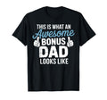 Bonus Dad Step Parent Stepfather Stepdad T-Shirt - Graphic Print Unisex - T-Shirt, Sweatshirt, Hoodie