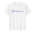 My Daughter And I Talk Sh T About You T-Shirt - Minimalist Print Unisex - T-Shirt, Sweatshirt, Hoodie