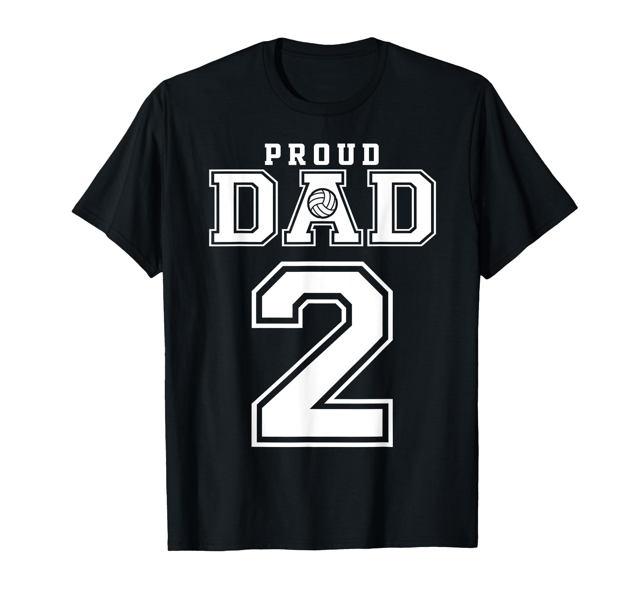 Custom Proud Volleyball Dad Number 2 T-Shirt - Minimalist Print Unisex - T-Shirt, Sweatshirt, Hoodie