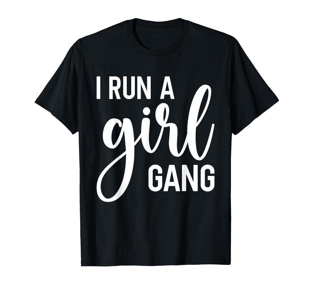 I Run Gang Mom Daughter Matching T-Shirt - Streetwear Style for Adults - T-Shirt, Sweatshirt, Hoodie