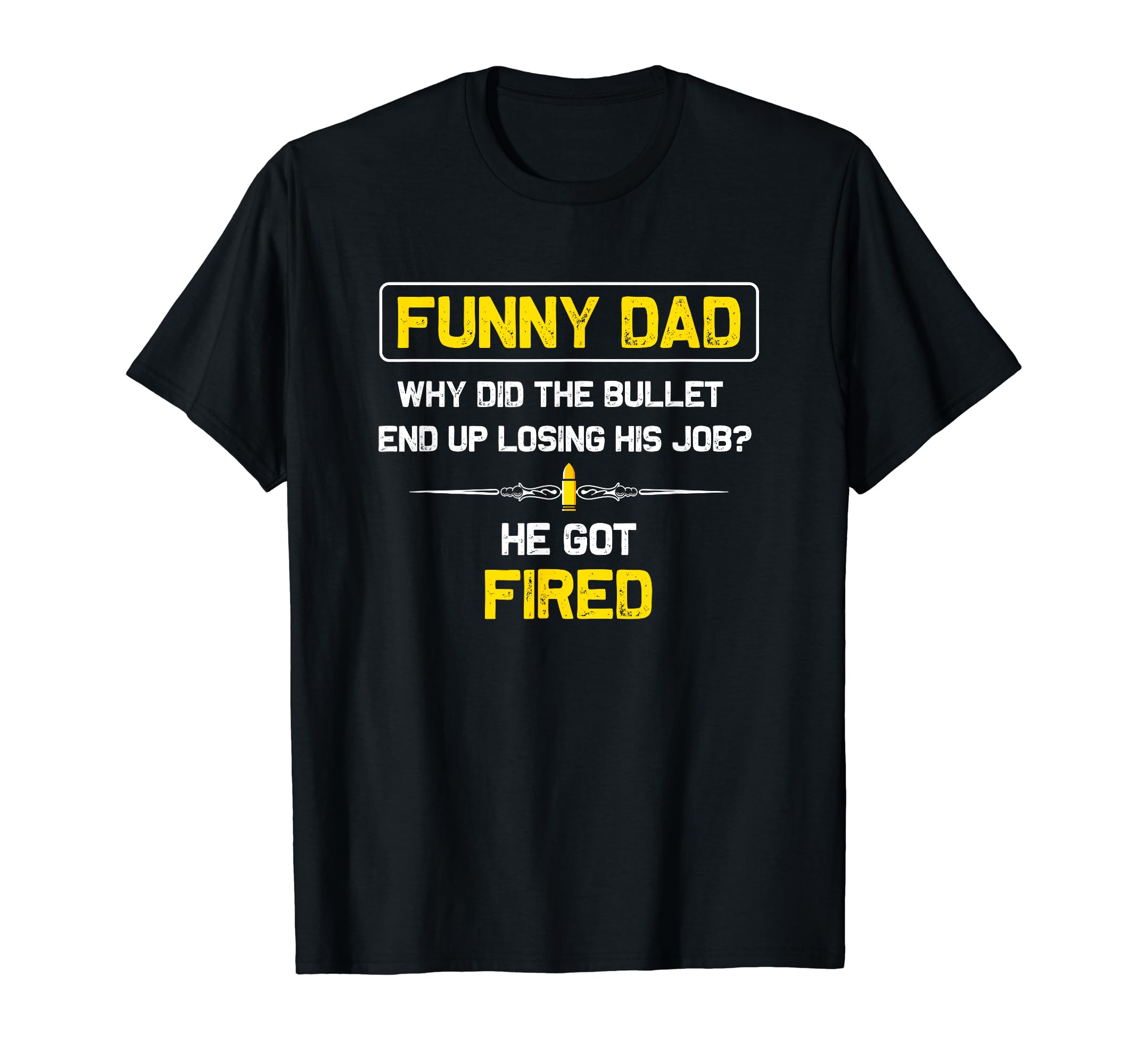 Funny Dad Sarcastic Shirts Dad Punny T-Shirt - Trendy Graphic Men Women - T-Shirt, Sweatshirt, Hoodie