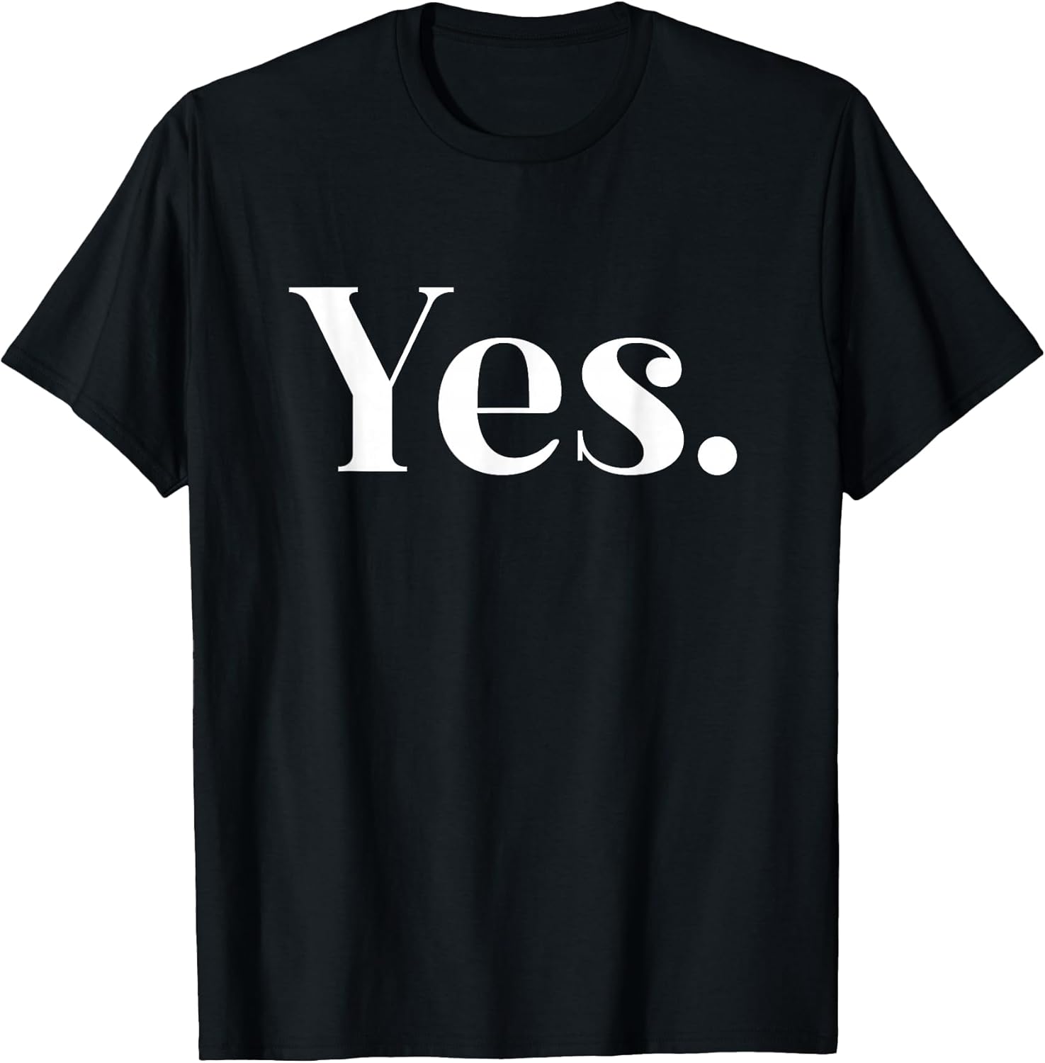 Minimalist Yes Statement Motivational Bold Design - Adult & Kids T-Shirts, Sweatshirts & Hoodies apparel design preview 1
