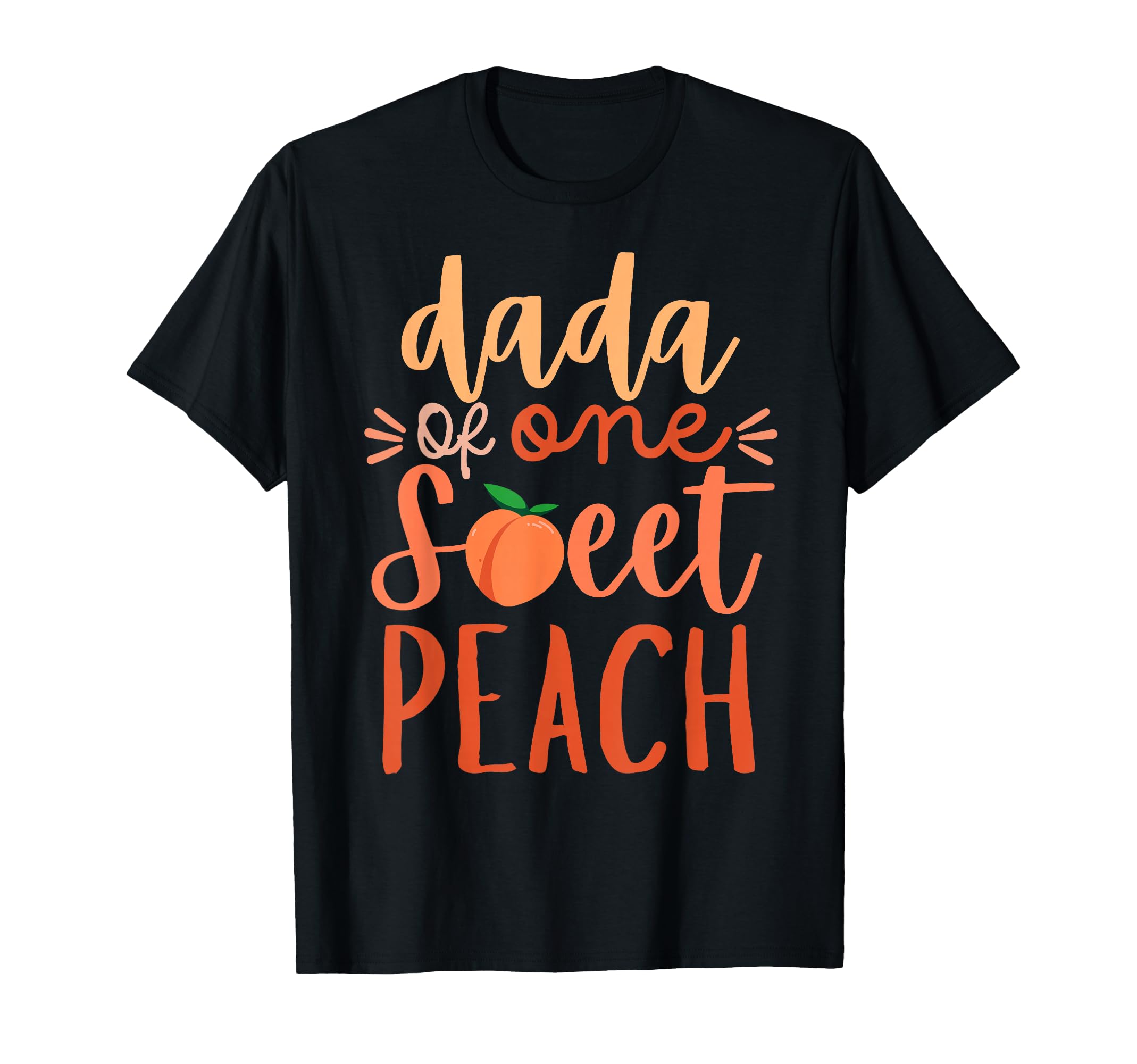 Dada Sweet One Peach 1St Birthday Family T-Shirt - Unique Graphic Unisex - T-Shirt, Sweatshirt, Hoodie