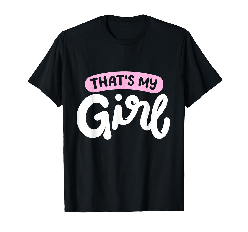 Thats My Thats My Dad Father And T-Shirt - Aesthetic Graphic Unisex - T-Shirt, Sweatshirt, Hoodie