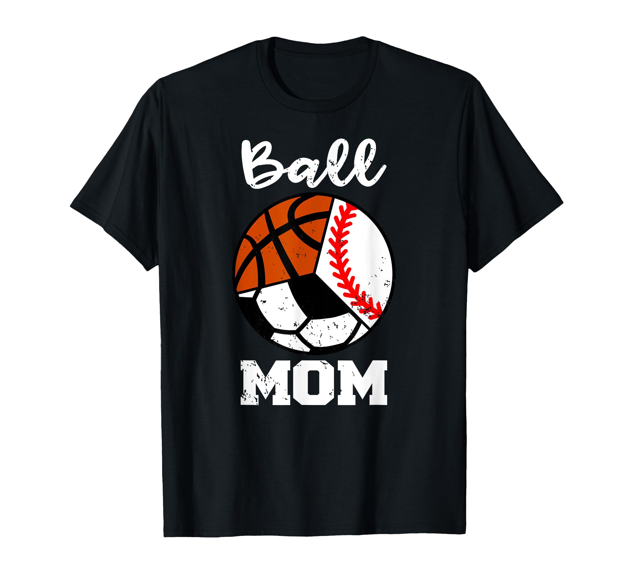 Ball Mom Funny Baseball Soccer T-Shirt - Casual Everyday Wear Men Women - T-Shirt, Sweatshirt, Hoodie