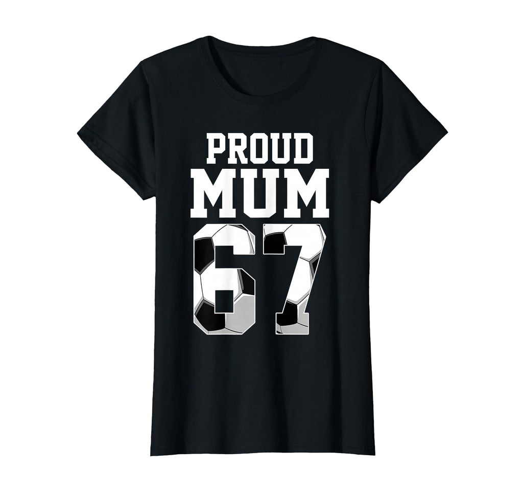Womens Proud Mom Soccer Player Number T-Shirt - Fun Novelty Design Unisex - T-Shirt, Sweatshirt, Hoodie