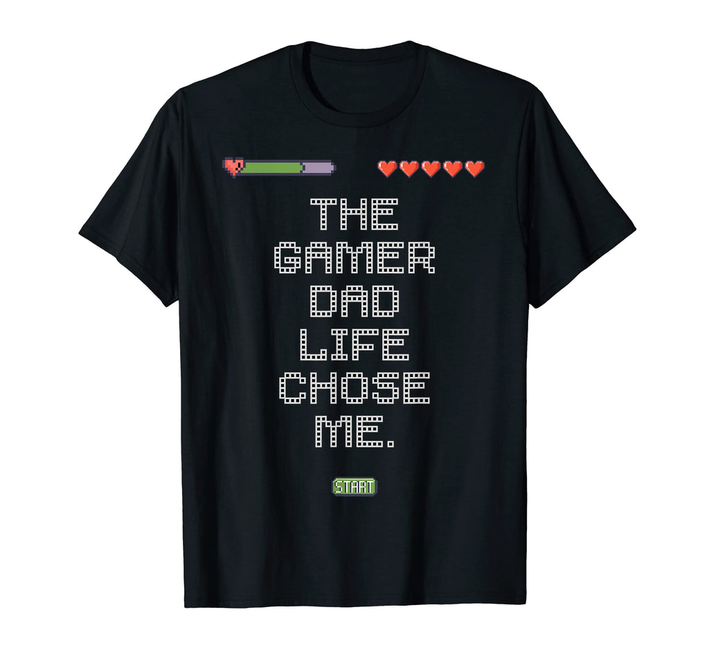 Gamer Dad Life T-Shirt - Novelty Apparel Men Women - T-Shirt, Sweatshirt, Hoodie