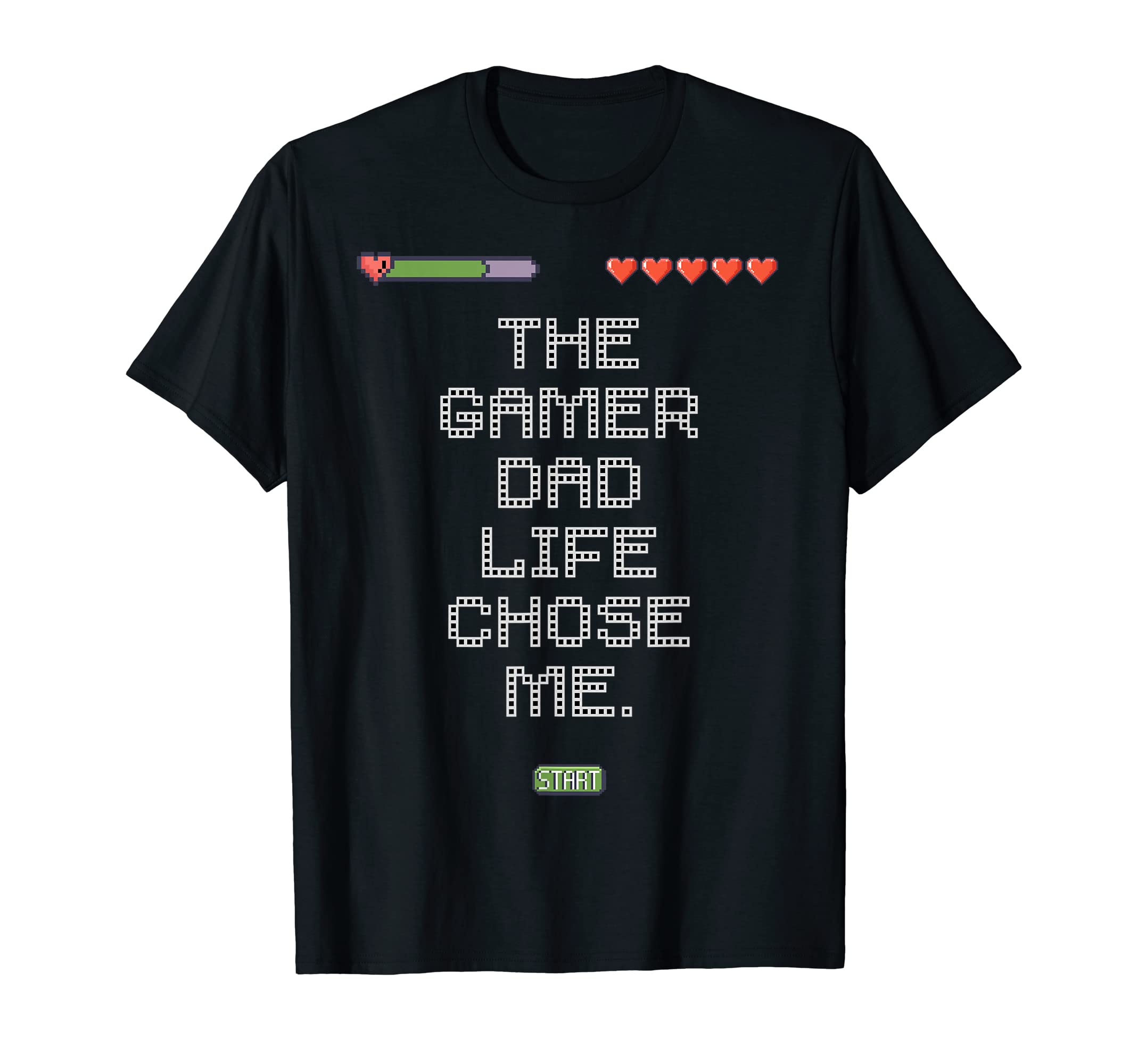 Gamer Dad Life T-Shirt - Novelty Apparel Men Women - T-Shirt, Sweatshirt, Hoodie