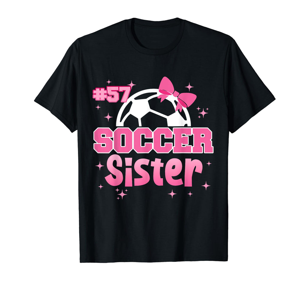 Soccer Sister Custom Soccer Player T-Shirt - Graphic Print Men Women - T-Shirt, Sweatshirt, Hoodie