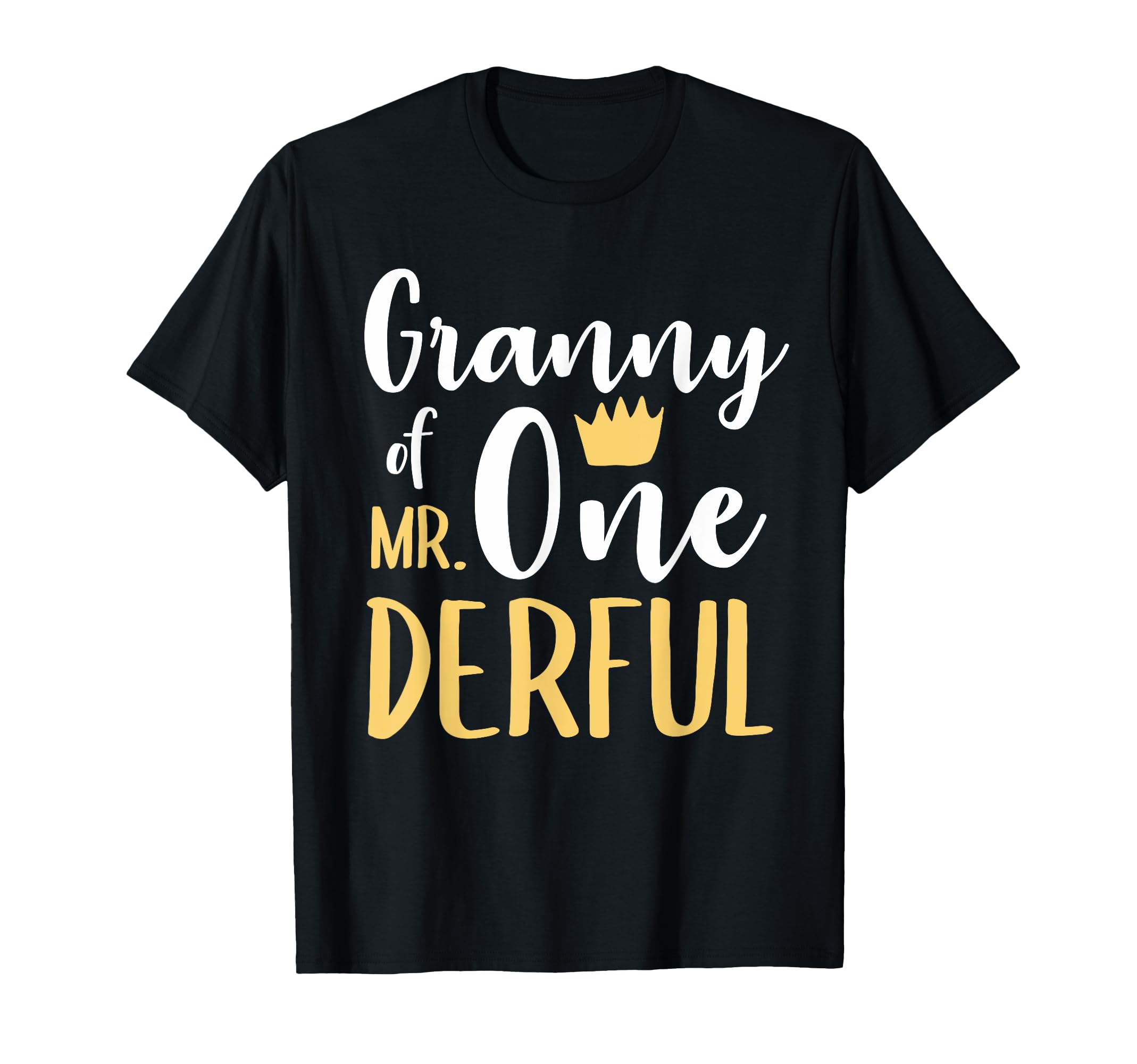 Granny Mronederful 1St Birthday T-Shirt - Aesthetic Graphic Men Women - T-Shirt, Sweatshirt, Hoodie