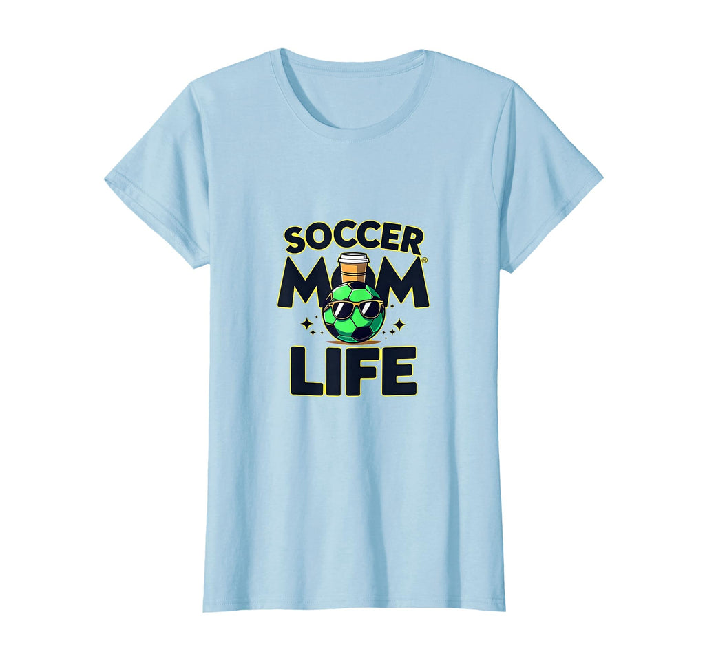Soccer Mom Life Sports Moms T-Shirt - Graphic Print Men Women - T-Shirt, Sweatshirt, Hoodie