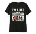 Mens Daddy Father Proud Basketball T-Shirt - Fun Novelty Design Unisex - T-Shirt, Sweatshirt, Hoodie
