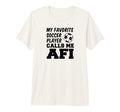 Mens My Favorite Soccer Player Calls T-Shirt - Casual Everyday Wear Unisex - T-Shirt, Sweatshirt, Hoodie
