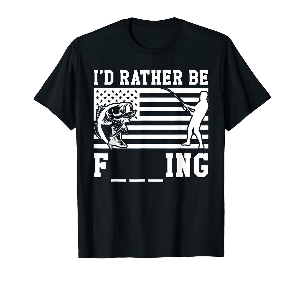 Id Rather Be Fishing Funny T-Shirt - Fun Novelty Design for Adults - T-Shirt, Sweatshirt, Hoodie