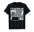 Id Rather Be Fishing Funny T-Shirt - Fun Novelty Design for Adults - T-Shirt, Sweatshirt, Hoodie