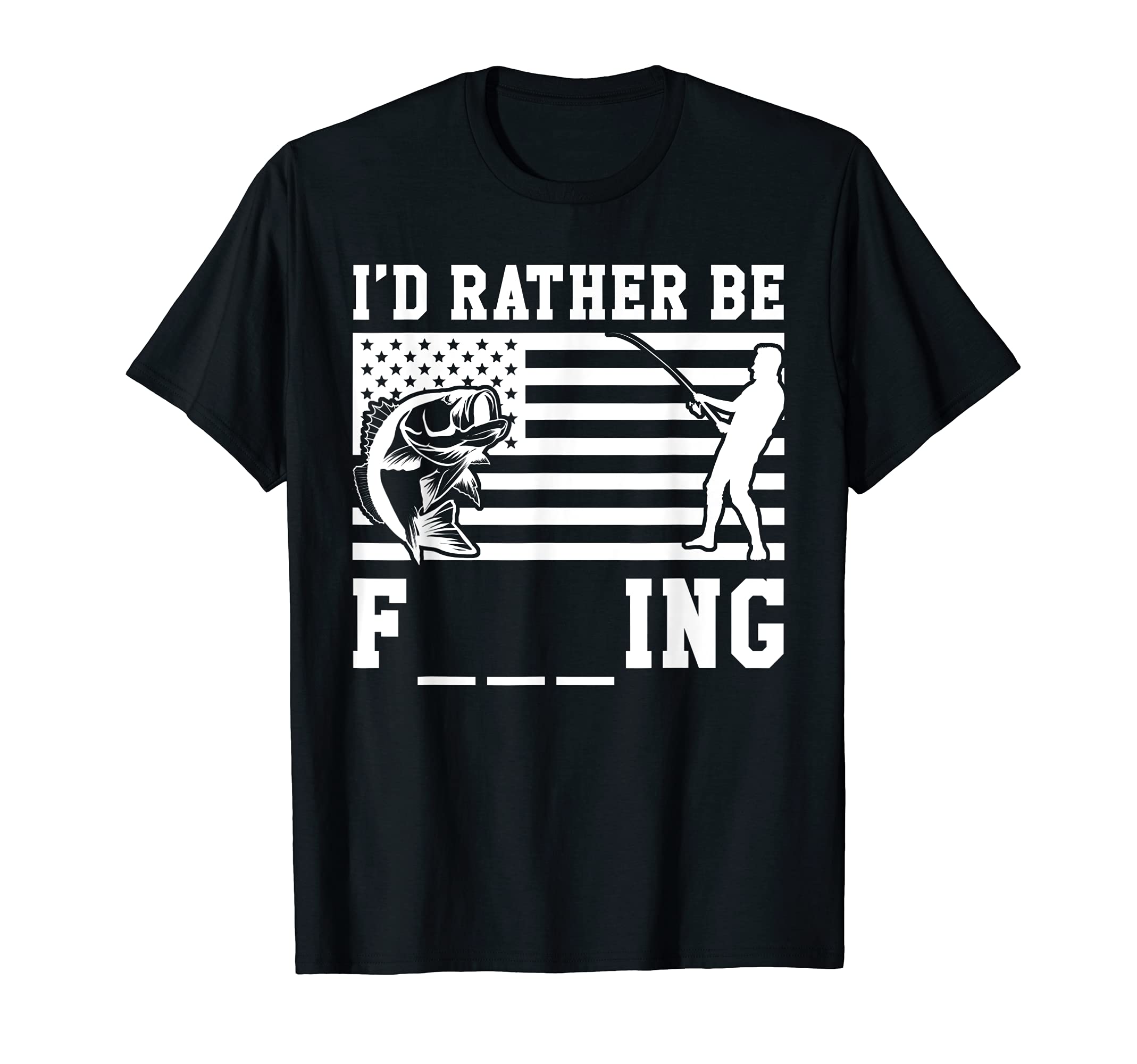 Id Rather Be Fishing Funny T-Shirt - Fun Novelty Design for Adults - T-Shirt, Sweatshirt, Hoodie