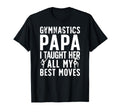 Funny Gymnastics Papa Grandpa Papa T-Shirt - Streetwear Style Unisex - T-Shirt, Sweatshirt, Hoodie