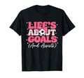 Lifes About Goals And Assists Player T-Shirt - Trendy Graphic for Adults - T-Shirt, Sweatshirt, Hoodie