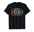 Made 2020 All Original Parts Funny T-Shirt - Casual Everyday Wear Unisex - T-Shirt, Sweatshirt, Hoodie