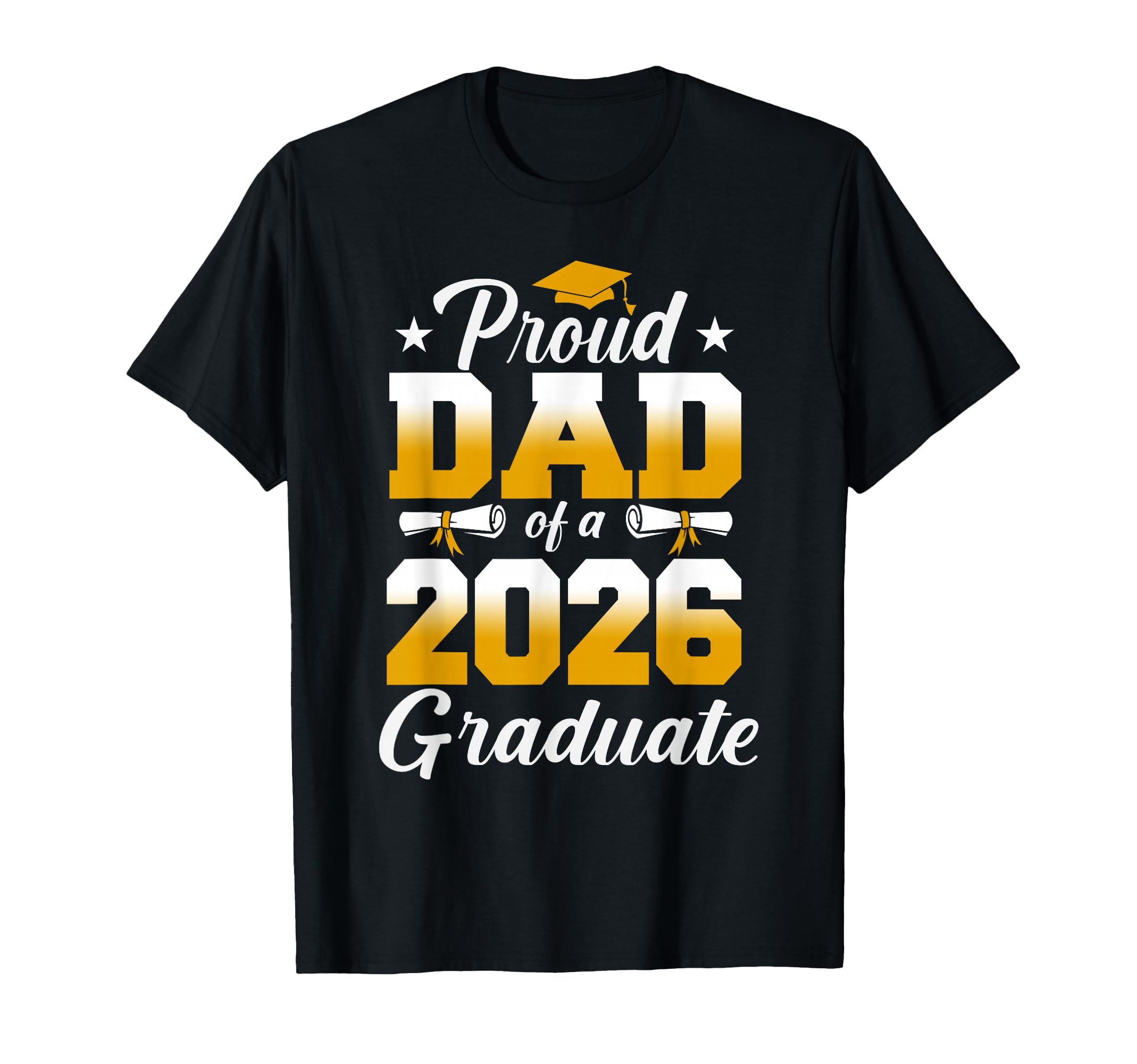 Proud Dad 2026 Graduate Funny Senior T-Shirt - Minimalist Print Unisex - T-Shirt, Sweatshirt, Hoodie