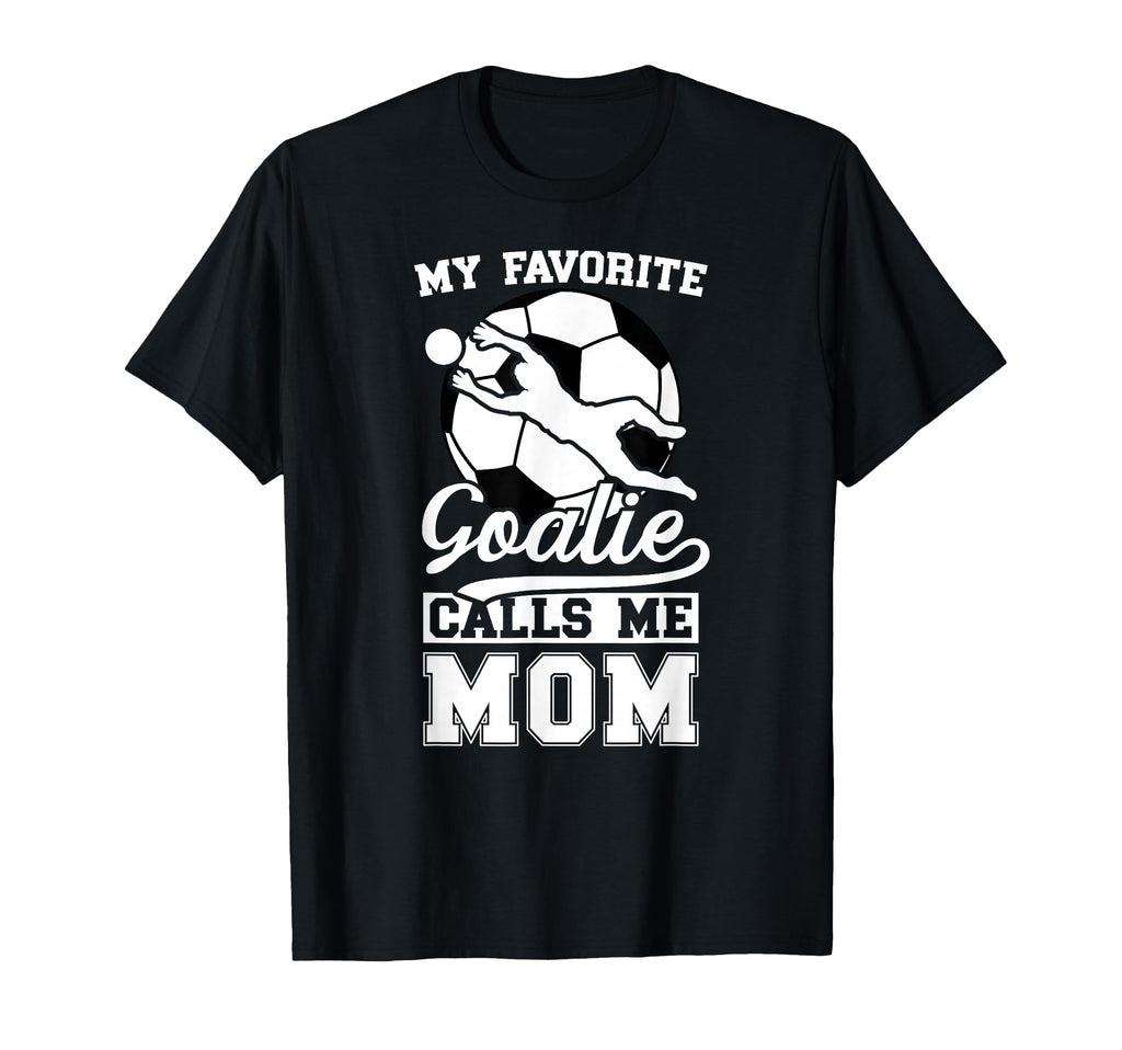 Proud Soccer Keeper Mom Soccer Goalie Mama T-Shirt - Trendy Graphic Unisex - T-Shirt, Sweatshirt, Hoodie