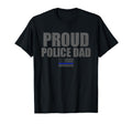 Mens Proud Police Dad Thin Blue Line Flag T-Shirt - Graphic Print Men Women - T-Shirt, Sweatshirt, Hoodie