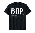 Bop Tshirts Fathers Day Regular Grandpa T-Shirt - Trendy Graphic Men Women - T-Shirt, Sweatshirt, Hoodie