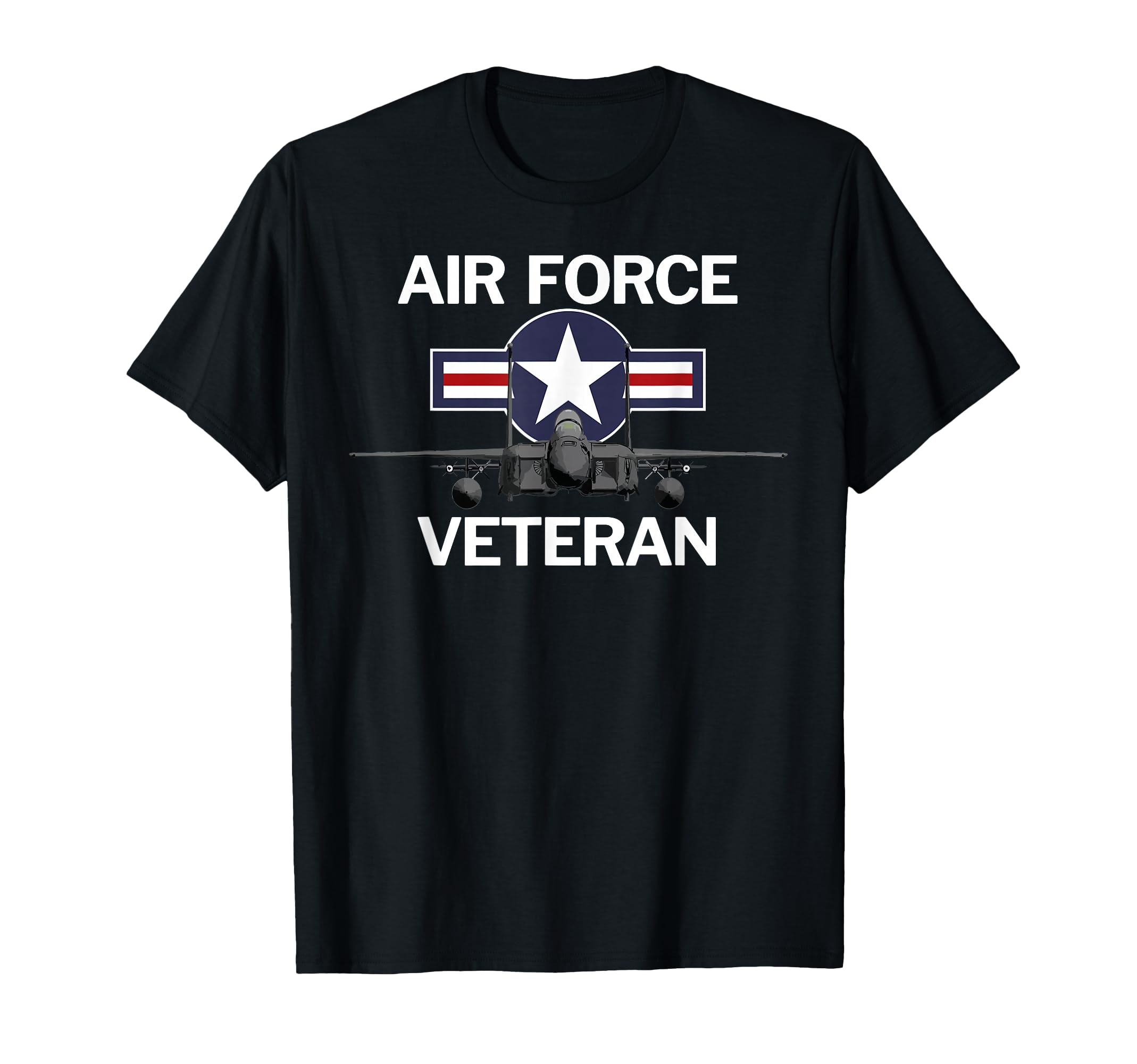 Air Force Veteran Roundel And F15 Jet T-Shirt - Novelty Apparel Unisex - T-Shirt, Sweatshirt, Hoodie