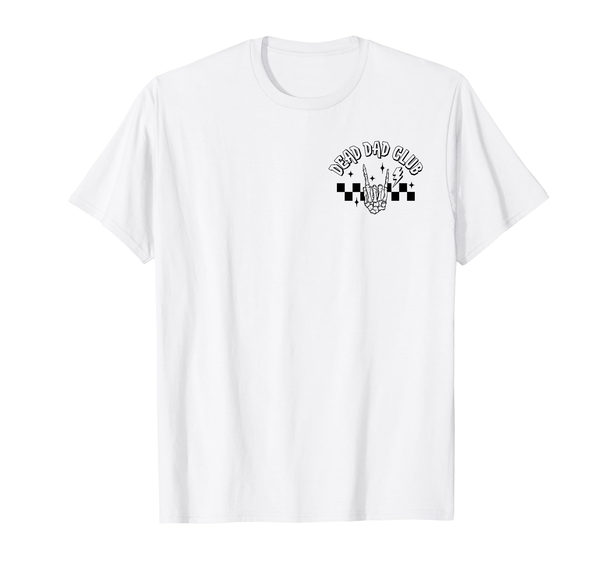 Dead Dad Club Funny Fathers Day 2 T-Shirt - Casual Everyday Wear Unisex - T-Shirt, Sweatshirt, Hoodie
