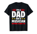 Im Dad And Musician Nothing Scares Me T-Shirt - Graphic Print for Adults - T-Shirt, Sweatshirt, Hoodie