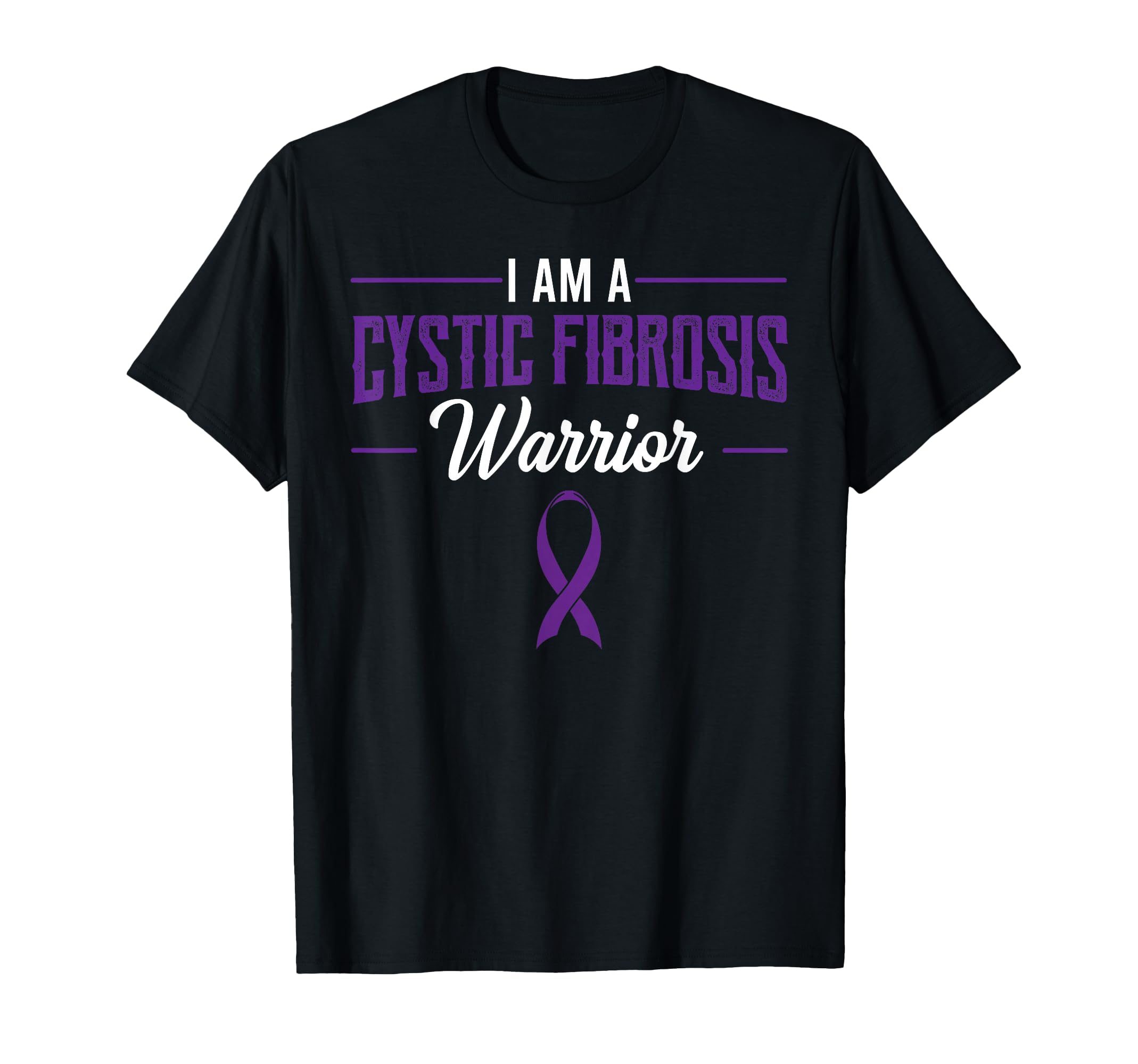 I Am Cystic Fibrosis Warrior Purple T-Shirt - Novelty Apparel Men Women - T-Shirt, Sweatshirt, Hoodie