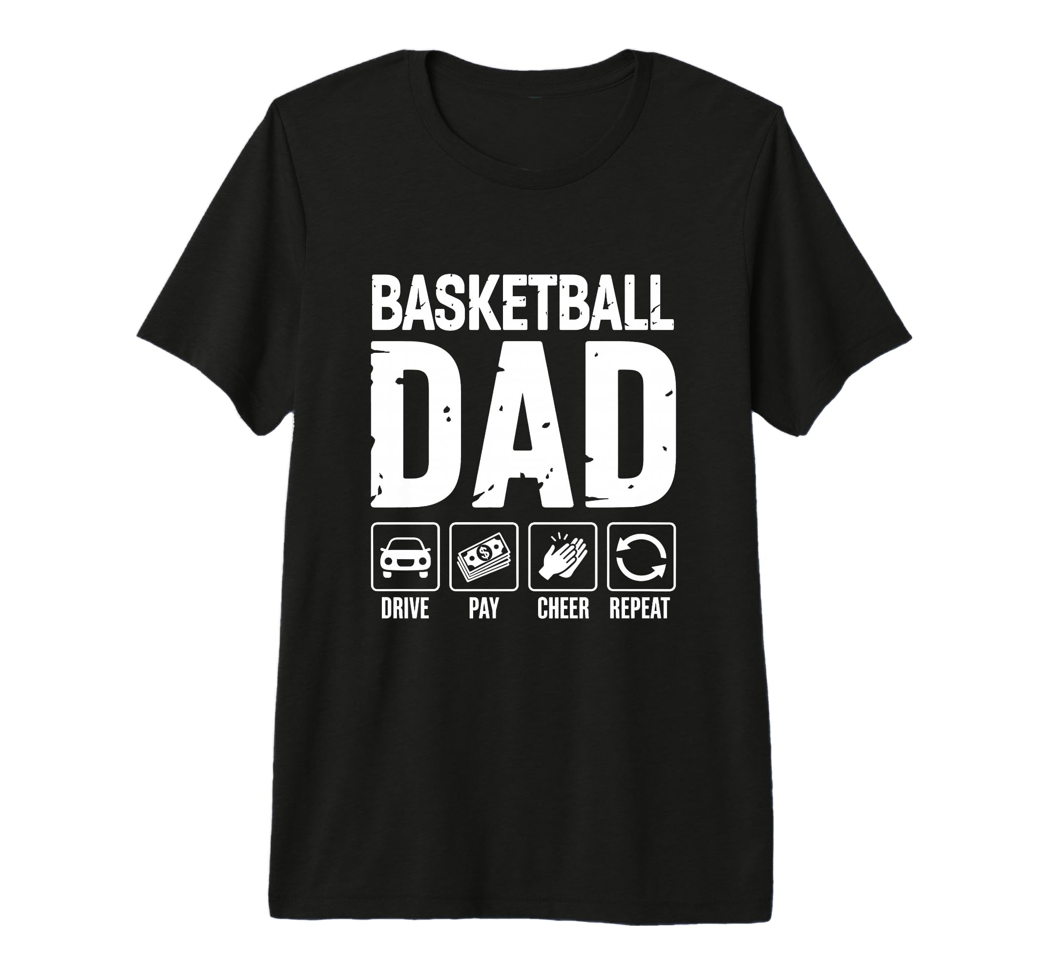 Mens Basketball Dad Drive Pay Cheer T-Shirt - Streetwear Style Men Women - T-Shirt, Sweatshirt, Hoodie