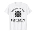 Sailing Dad Because Im Captain Thats T-Shirt - Streetwear Style for Adults - T-Shirt, Sweatshirt, Hoodie