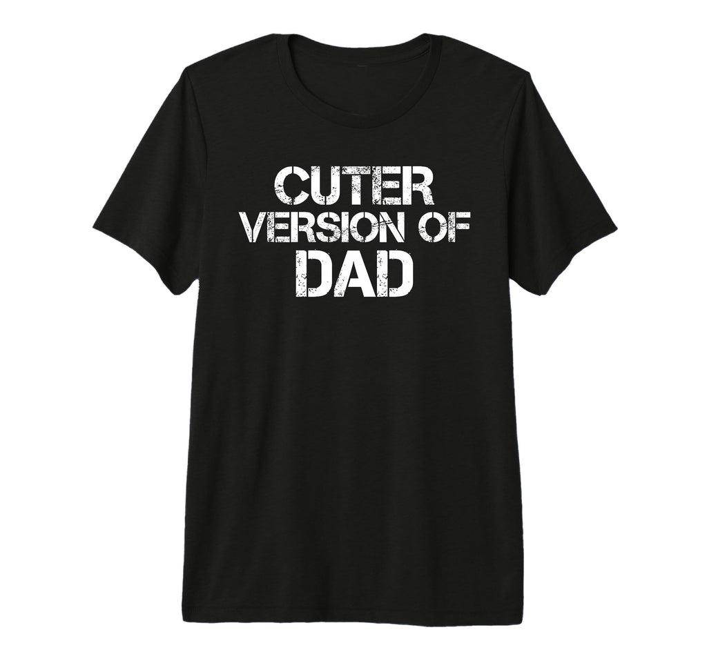 Funny Cuter Version Dad Family T-Shirt - Casual Everyday Wear for Adults - T-Shirt, Sweatshirt, Hoodie