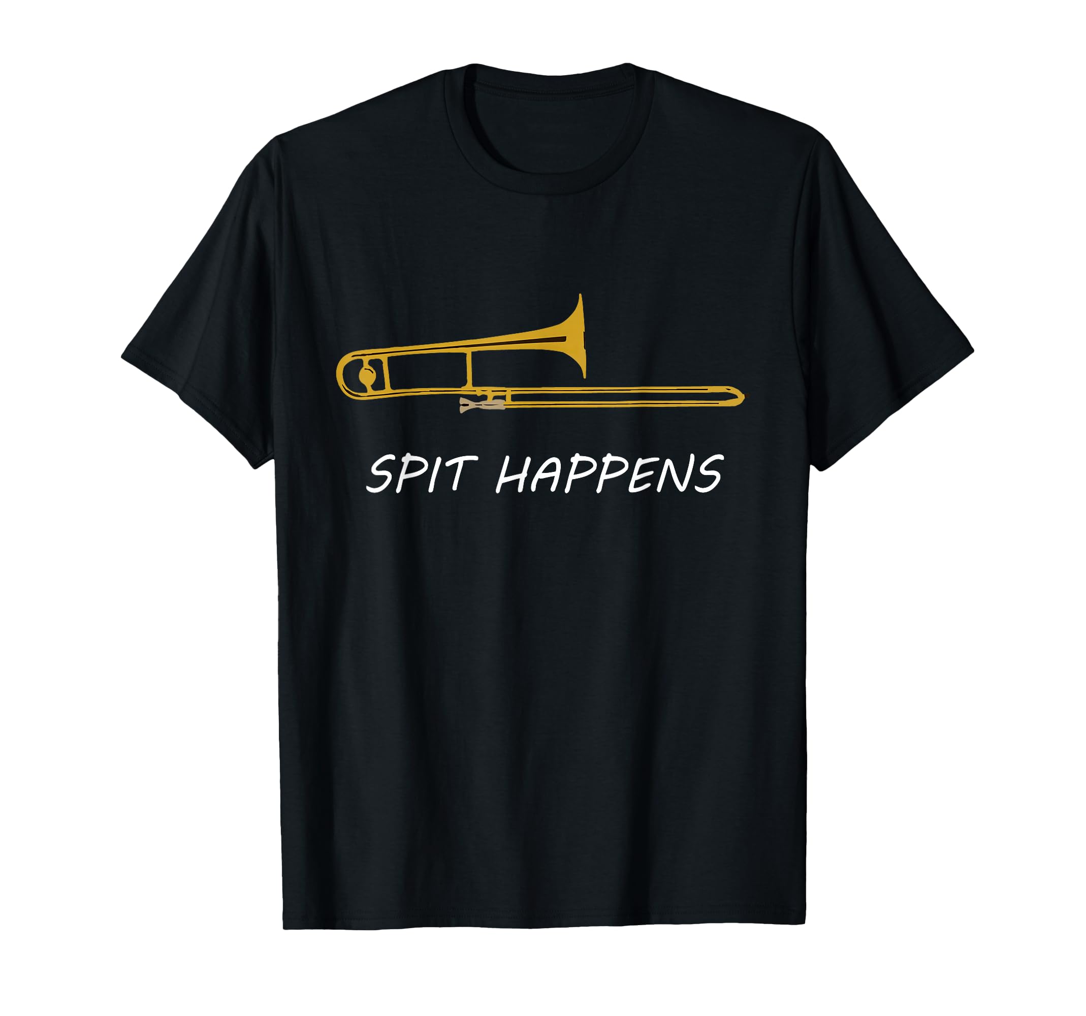 Funny Trombone Spit Happens Trombone T-Shirt - Novelty Apparel for Adults - T-Shirt, Sweatshirt, Hoodie