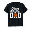Proud Basketball Dad Basketball T-Shirt - Streetwear Style Men Women - T-Shirt, Sweatshirt, Hoodie