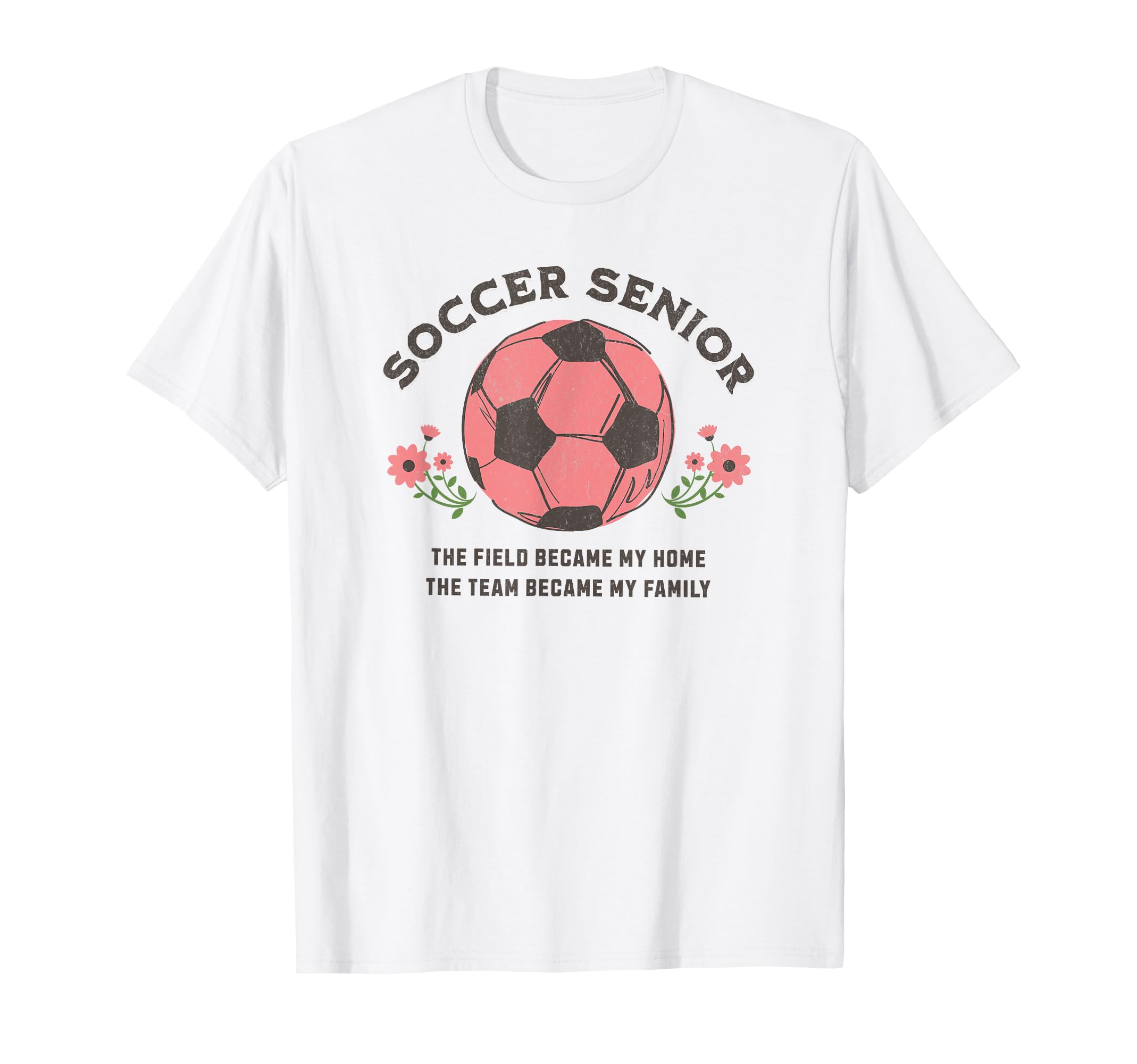 Senior Soccer Team Became Family T-Shirt - Custom Art Print Men Women - T-Shirt, Sweatshirt, Hoodie