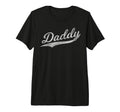 Daddy Baseball Script Cursive Jersey T-Shirt - Minimalist Print for Adults - T-Shirt, Sweatshirt, Hoodie